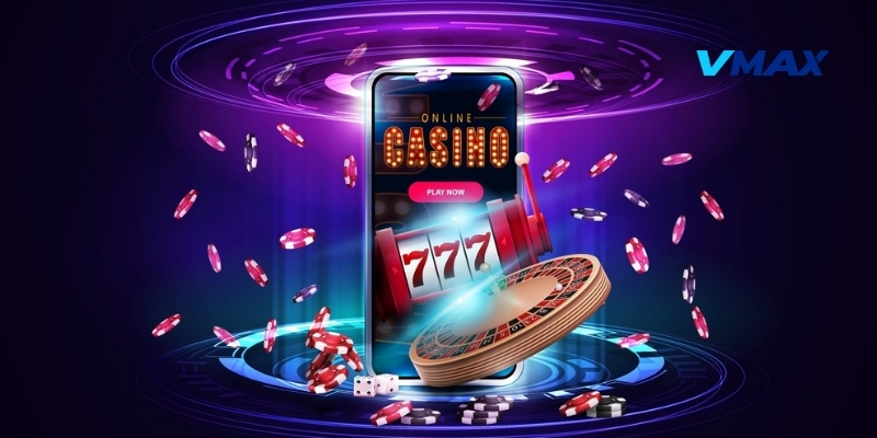 Top sảnh chơi nổi bật tại casino Vmax không nên bỏ lỡ