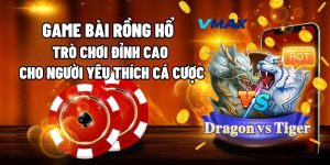 Game Bài Rồng Hổ – Trò Chơi Đỉnh Cao Cho Người Yêu Thích Cá Cược